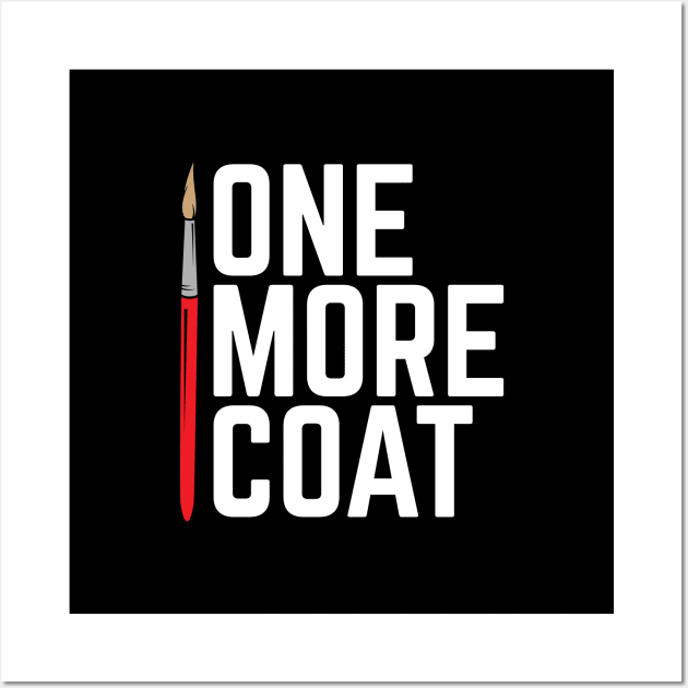 One More Coat Miniature Painting Wall Art by DnlDesigns